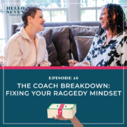 The Coach Breakdown: Fixing Your Raggedy Mindset