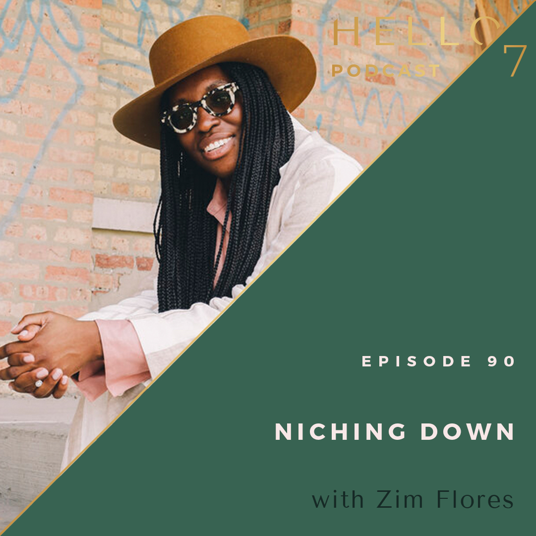 Hello Seven with Rachel Rodgers | Niching Down with Zim Flores