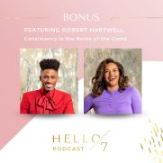 Hello Seven with Rachel Rodgers | Consistency Is the Name of the Game