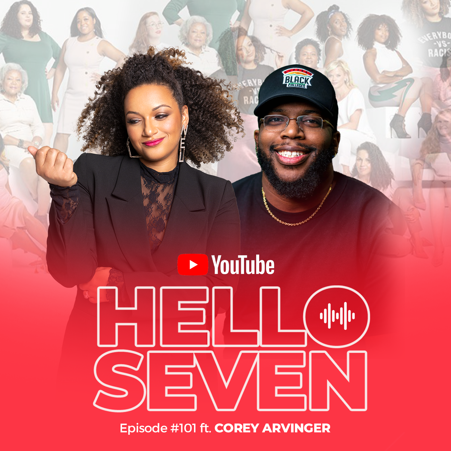 Hello Seven Podcast with Rachel Rodgers | A MILLION DOLLARS IN A DAY?! With Corey Arvinger, CEO of Support Black Colleges