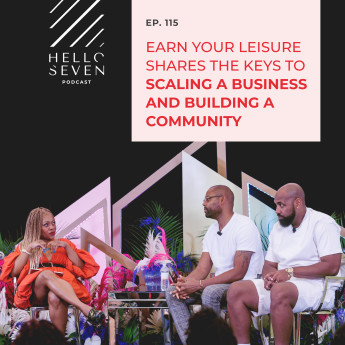 Hello Seven Podcast with Rachel Rodgers | Earn Your Leisure Shares the Keys to Scaling a Business and Building a Community
